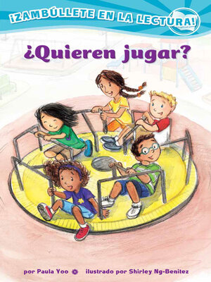 cover image of ¿Quieren jugar? (Want to Play?, Dive Into Reading)